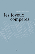 Joyeux compères (Les) [ancienne édition]